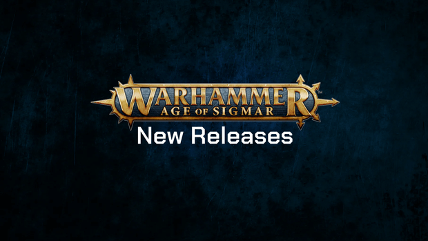 Warhammer Age of Sigmar New Releases