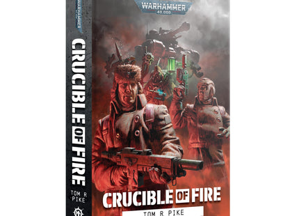 Gamers Guild AZ Black Library Black Library: Crucible of Fire (HB) (Pre-Order) Games-Workshop
