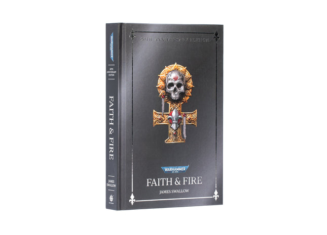 Gamers Guild AZ Black Library Black Library: Faith and Fire - Anniversary Edition (HB) (Pre-Order) Games-Workshop