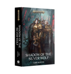 Gamers Guild AZ Black Library Black Library: Shadow of the Silver Wolf (HB) (Pre-Order) Games-Workshop