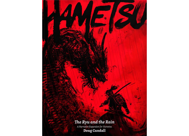 Gamers Guild AZ Black Site Studios Hametsu: The Ryu & The Rain (Pre-Order) Southern Hobby