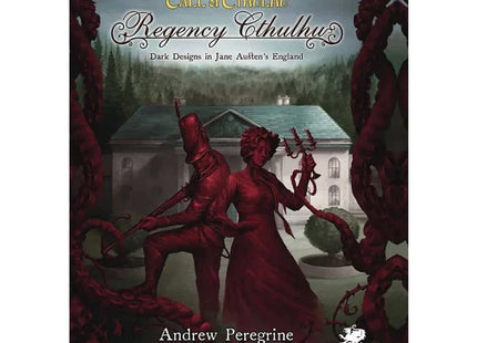 Gamers Guild AZ Chaosium Regency Cthulhu: Dark Designs in Jane Austen's England ACD Distribution