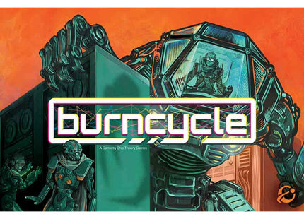 Gamers Guild AZ Chip Theory Games Burncycle (Pre-Order) GTS