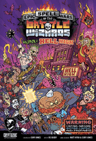 Gamers Guild AZ Cryptozoic Epic Spell Wars of the Battle Wizards: Hijinx at Hell High GTS