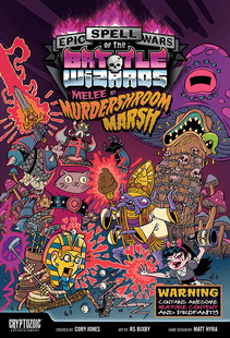 Gamers Guild AZ Cryptozoic Epic Spell Wars of the Battle Wizards: Melee at Murdershroom Marsh GTS