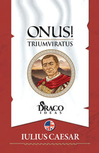 Gamers Guild AZ Draco Ideas Onus! Army XIV: Iulius Caesar (Pre-order) Quartermaster Direct