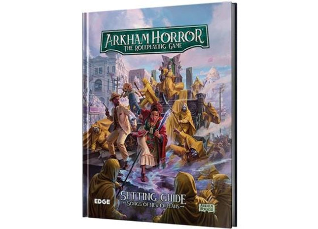 Gamers Guild AZ Edge Arkham Horror RPG: Songs of New Orleans (Pre-Order) Asmodee