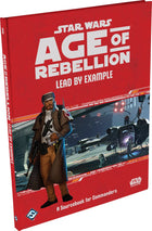 Gamers Guild AZ Edge Star Wars: Age of Rebellion - Lead by Example (2nd Printing) (Pre-Order) Asmodee