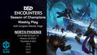 Gamers Guild AZ Event Tickets Kage's RPG Room - D&D Encounters Season of Champions Weekly Play - Thursdays 6pm Gamers Guild AZ