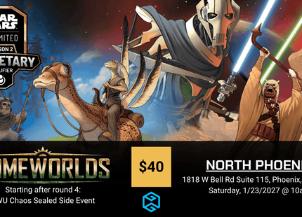 Gamers Guild AZ Event Tickets NPHX - 1/23/2027 @ 10am - Star Wars Unlimited Homeworlds Planetary Qualifier Gamers Guild AZ