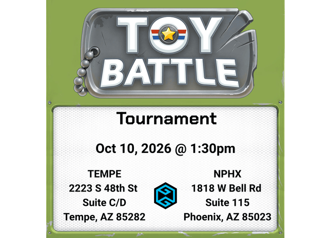 Gamers Guild AZ Event Tickets NPHX - 10/10 @ 1:30 PM - Toy Battle Tournament Gamers Guild AZ