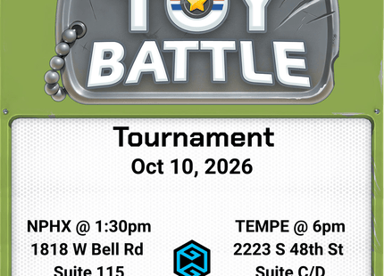 Gamers Guild AZ Event Tickets NPHX - 10/10 @ 1:30 PM - Toy Battle Tournament Gamers Guild AZ