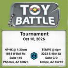 Gamers Guild AZ Event Tickets NPHX - 10/10 @ 1:30 PM - Toy Battle Tournament Gamers Guild AZ