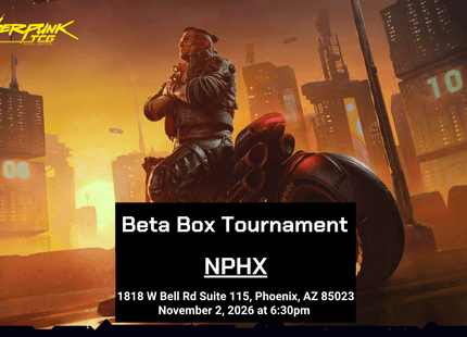 Gamers Guild AZ Event Tickets NPHX - 11/2 @ 6:30pm - Cyberpunk TCG Beta Box Tournament Gamers Guild AZ