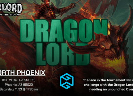 Gamers Guild AZ Event Tickets NPHX - 11/21 @ 11:30am - Warlord Saga of the Storm: Dragon Lord Dreq Qor-Teth Challenge Event Gamers Guild AZ