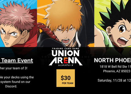 Gamers Guild AZ Event Tickets NPHX - 11/28 @ 12pm - Union Arena 3v3 Team Event Gamers Guild AZ