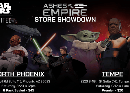 Gamers Guild AZ Event Tickets NPHX - 8/29 @ 12pm - Star Wars Unlimited Ashes of the Empire Store Showdown (8 pack sealed) Gamers Guild AZ