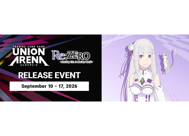 Gamers Guild AZ Event Tickets NPHX - 9/13 @ 12:30pm - Union Arena Re:ZERO -Starting Life in Another World- Release Event Gamers Guild AZ