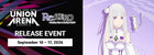Gamers Guild AZ Event Tickets NPHX - 9/13 @ 12:30pm - Union Arena Re:ZERO -Starting Life in Another World- Release Event Gamers Guild AZ