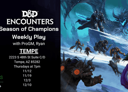 Gamers Guild AZ Event Tickets Ryan's RPG Room - D&D Encounters Season of Champions Weekly Play - Thursdays 7pm Gamers Guild AZ