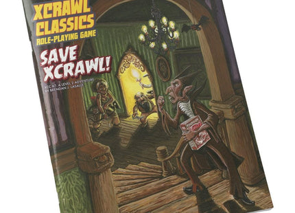 Gamers Guild AZ Goodman Games Xcrawl Classics #7: Save Xcrawl! (Pre-Order) ACD Distribution
