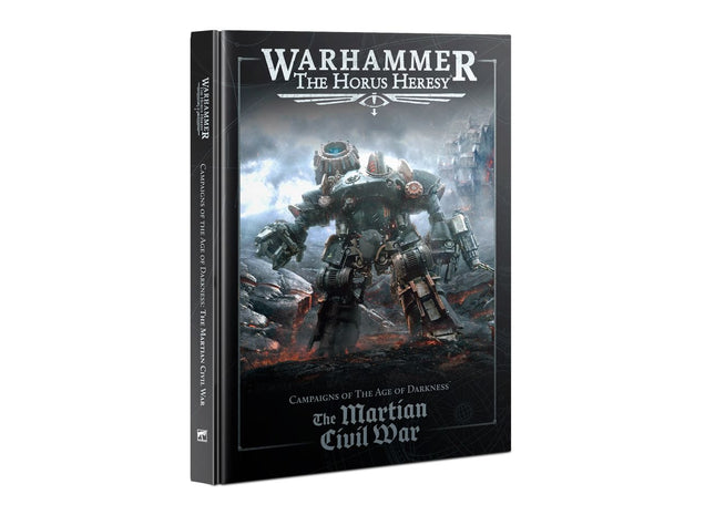 Gamers Guild AZ Horus Heresy Horus Heresy: Campaigns of The Age of Darkness - The Martian Civil War (HB) Games-Workshop