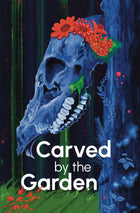 Gamers Guild AZ Indie Press Revolution Carved by the Garden RPG (Pre-Order) Indie Press Revolution