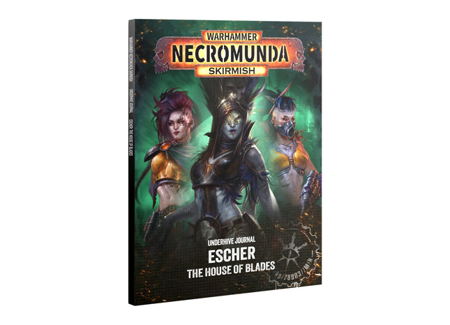 Gamers Guild AZ Necromunda Necromunda: Underhive Journal: Escher – The House of Blades (Pre-Order) Games-Workshop