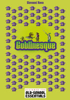 Gamers Guild AZ NEED GAMES! Goblinesque (Pre-Order) AGD