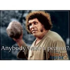 Gamers Guild AZ Novelties Magnet: Princess Bride Anybody Want A Peanut Ata-Boy Inc
