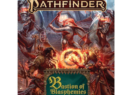 Gamers Guild AZ Paizo Pathfinder 2E: Bastion of Blasphemies Adventure Path (Pre-Order) ACD Distribution
