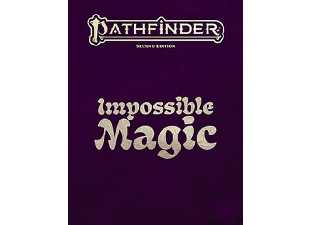 Gamers Guild AZ Paizo Pathfinder 2E: Impossible Magic Special Edition (Pre-Order) ACD Distribution