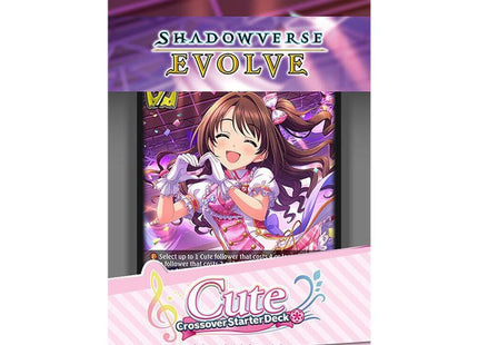 Gamers Guild AZ Shadowverse Evolve Shadowverse Evolve: Crossover Starter Deck: The Idolm@ster Cinderella Girls: Cute Discontinue
