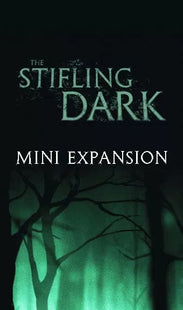 Gamers Guild AZ Sophisticated Cerberus Games The Stifling Dark: Mini Expansion (Pre-Order) GTS