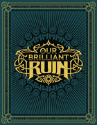 Gamers Guild AZ Studio Hermitage Our Brilliant Ruin RPG Quartermaster Direct