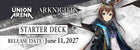 Gamers Guild AZ Union Arena Union Arena Card Game: [UE31ST] Arknights - Starter Deck (Pre-Order) Southern Hobby