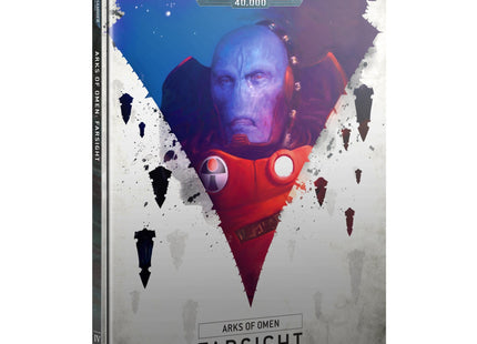 Gamers Guild AZ Warhammer 40,000 Warhammer 40K: Arks of Omen - Farsight (HB) Games-Workshop