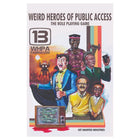 Gamers Guild AZ Weird Heroes of Public Access: The Roleplaying Game (Pre-Order) ACD Distribution