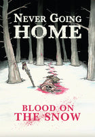 Gamers Guild AZ Wet Ink Games Never Going Home RPG: Blood on the Snow (Pre-Order) Quartermaster Direct